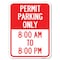 Signmission Permit Parking 8-00 Am to 8-00 Pm Heavy-Gauge Alum Rust Proof Parking Sign, 18" x 24", A-1824-23321 A-1824-23321 - alternate 1